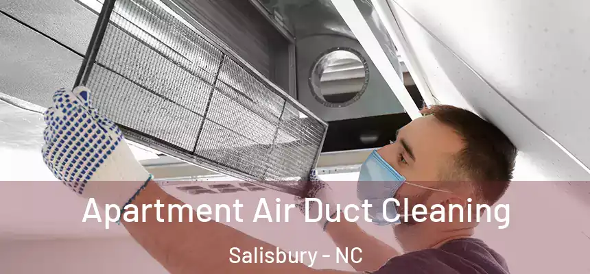  Apartment Air Duct Cleaning Salisbury - NC